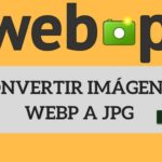 5 sitios para convertir imágenes WebP a JPG en un momento
