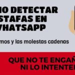 Cómo detectar estafas en WhatsApp, otros timos y las molestas cadenas