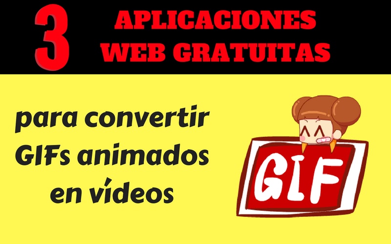 Convertir GIFs en vídeos con estas 3 aplicaciones web gratuitas