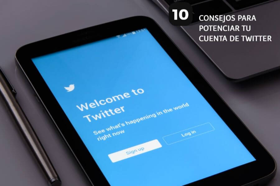 Consejos para potenciar Twitter