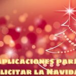 Aplicaciones para felicitar la Navidad gratis